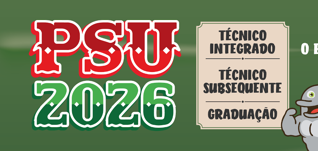 PSU 2026 -  Cursos Técnico Integrado e Subsequente_banner_menor